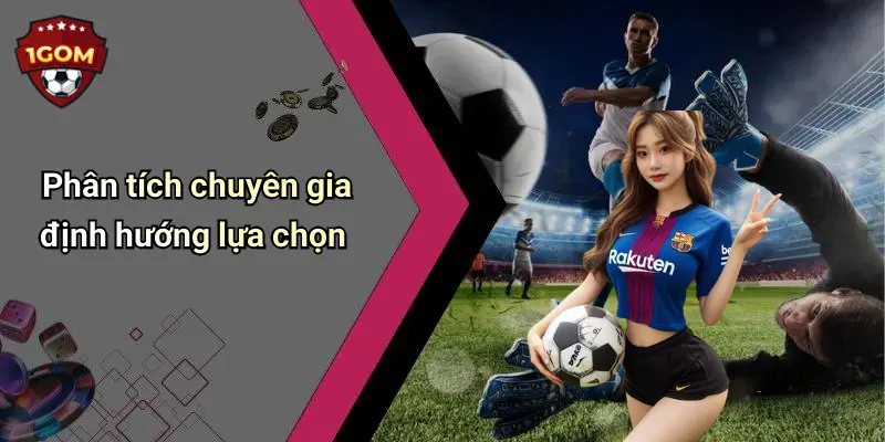 Phân tích chuyên gia định hướng lựa chọn