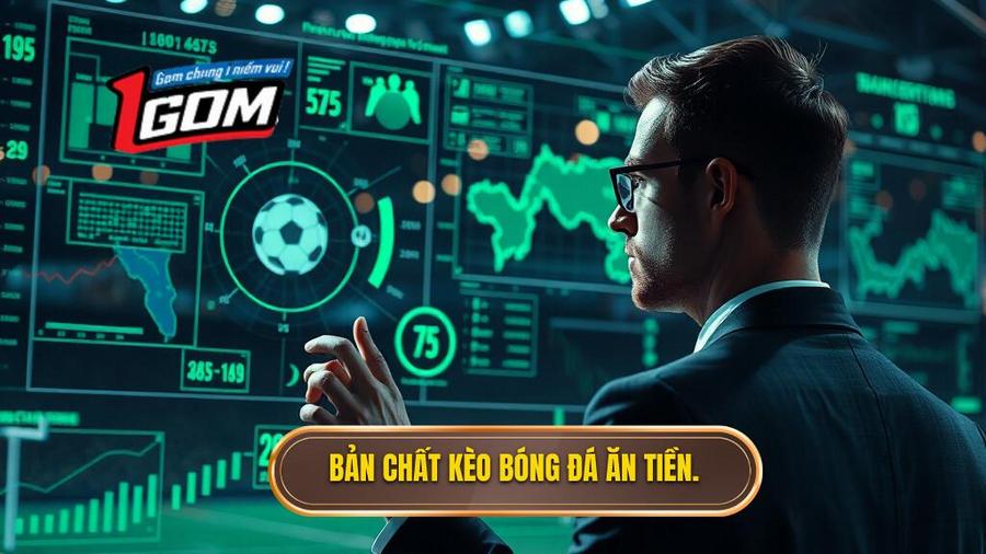 Hiểu đúng về bản chất của kèo bóng đá ăn tiền