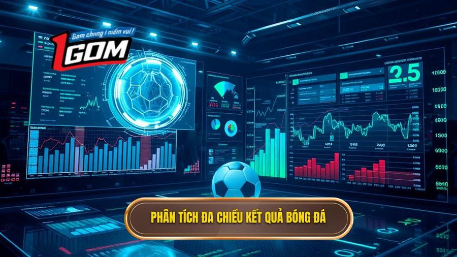 Phân tích đa chiều về kết quả bóng đá